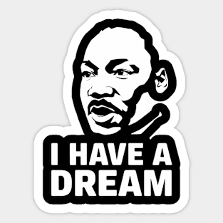 MLK I Have a Dream Sticker